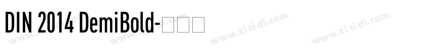 DIN 2014 DemiBold字体转换